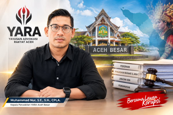 YARA menyoroti sejumlah sektor yang dinilai memiliki potensi kerawanan penyimpangan di Aceh Besar dan mendorong pengawasan serta transparansi diperkuat.