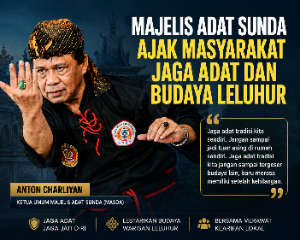 Majelis Adat Sunda Serukan Pelestarian Budaya Leluhur, Anton Charliyan: Jangan Jadi Tuan Asing di Rumah Sendiri