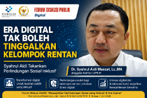 Syahrul Aidi: Transformasi Digital Harus Perkuat Perlindungan Sosial Inklusif, Kelompok Rentan Jangan Tertinggal