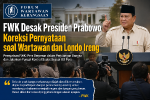 FWK Desak Presiden Prabowo Koreksi Pernyataan soal Wartawan dan Londo Ireng